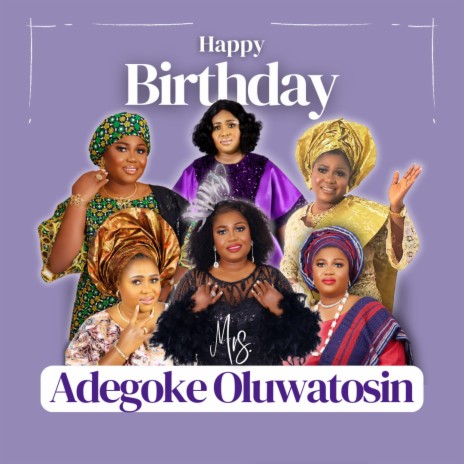 Birthday Thanksgiving (Oluwatosin Adegoke at 40) | Boomplay Music