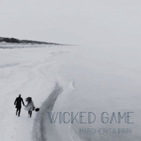 Wicked Game (Acoustic Version) | Boomplay Music