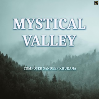 Mystical Valley