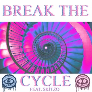 Break The Cycle