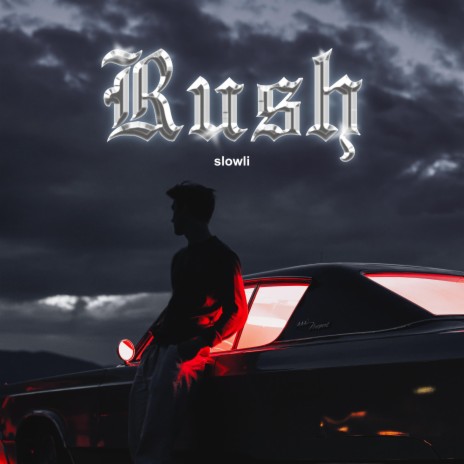 Rush (Slowed + Reverb) | Boomplay Music