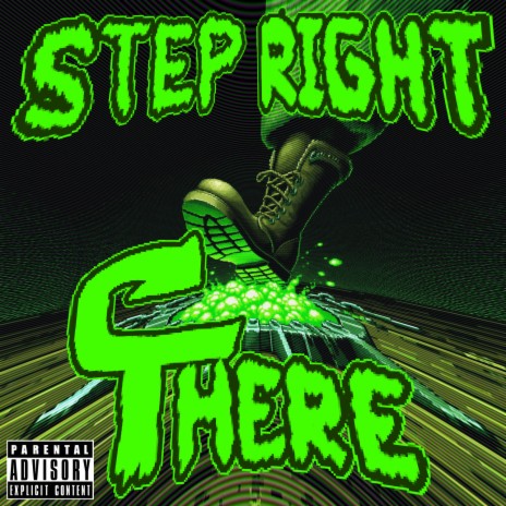STEP RIGHT THERE | Boomplay Music