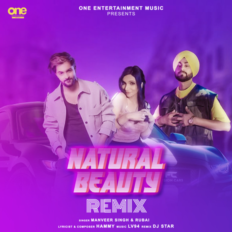 Natural Beauty (DJ Star Remix) ft. Manveer Singh | Boomplay Music