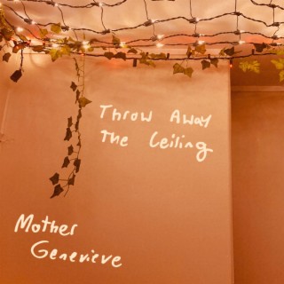 Throw Away The Ceiling lyrics | Boomplay Music