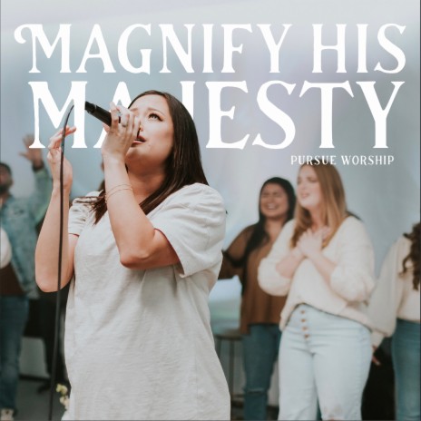 Magnify His Majesty (Live) ft. Amanda Nauert | Boomplay Music