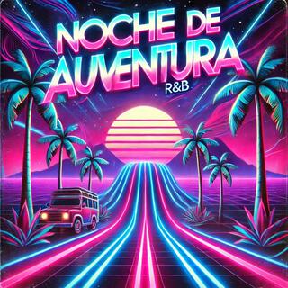 Noche De Aventura