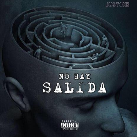 No Hay Salida | Boomplay Music