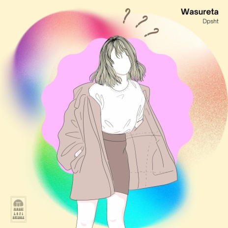 Wasureta | Boomplay Music