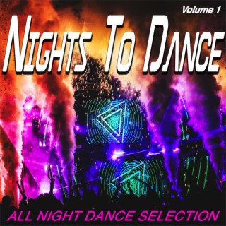 Nights to Dance, Vol. 1 - All Night Dance Selection