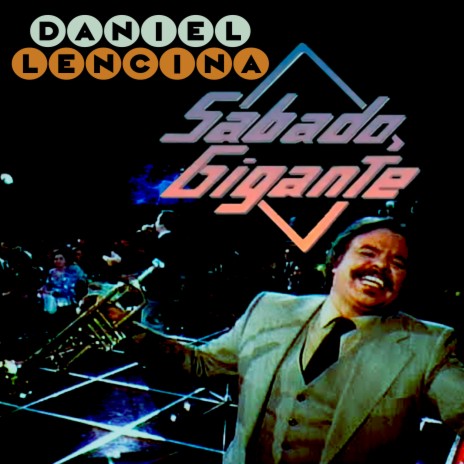 Sábado Gigante | Boomplay Music