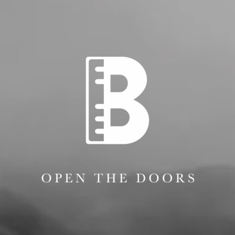 Open the Doors | Boomplay Music