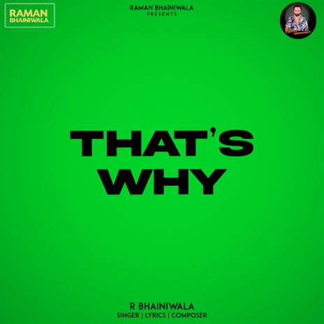 That's why | Boomplay Music