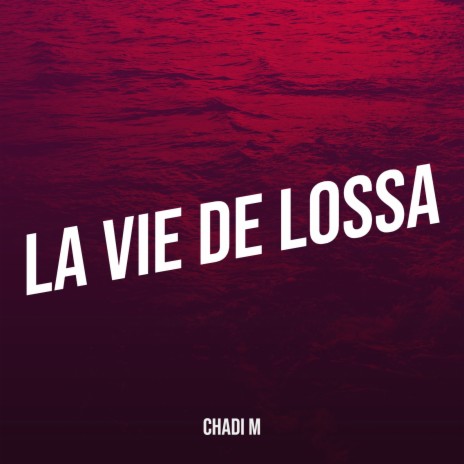 La vie de lossa | Boomplay Music