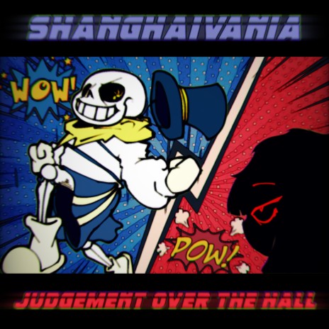 SHANGHAIVANIA: JUDGEMENT OVER THE HALL (A-Side)