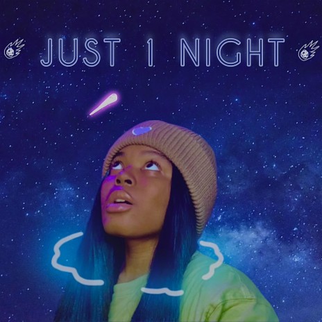 Just 1 Night | Boomplay Music