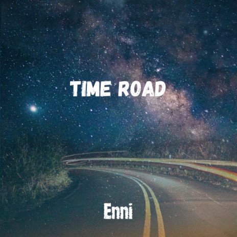Time Road | Boomplay Music