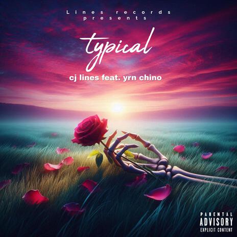 Typical ft. Yrn chino | Boomplay Music