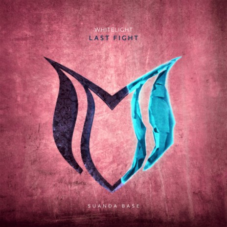 Last Fight (Original Mix)