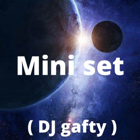 Mini set ft. strong mend & DJ GAFTY | Boomplay Music