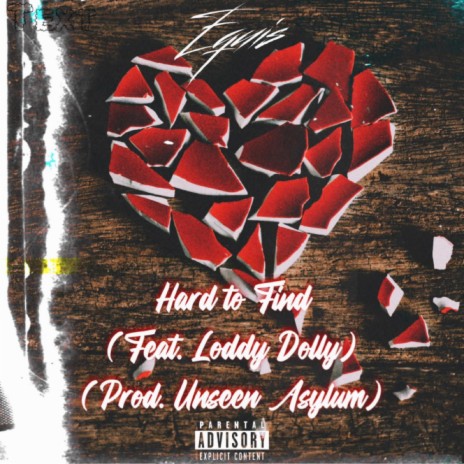 Hard To Find ft. Loddy Dolly | Boomplay Music