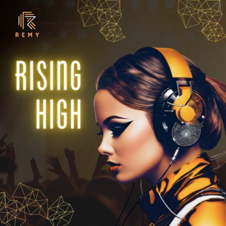 Rising High | Boomplay Music