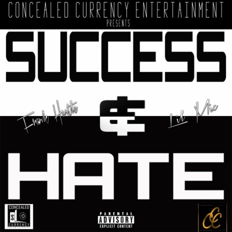 Success & Hate (feat. Lil Mic) | Boomplay Music