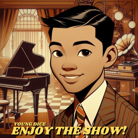 Enjoy the Show! | Boomplay Music