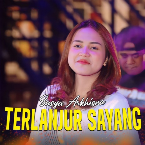 Terlanjur Sayang | Boomplay Music