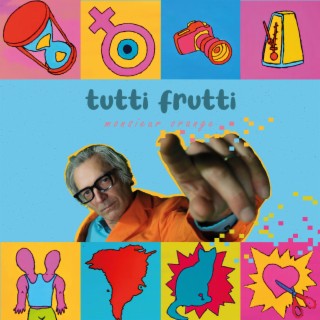 Tutti Frutti