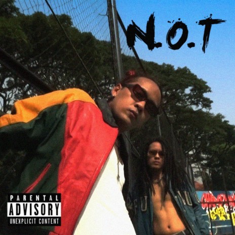 N.O.T | Boomplay Music