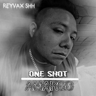 One shot _ Amargo