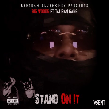 Stand On It ft. Taliban Gang | Boomplay Music