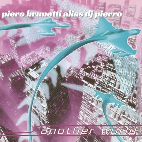 Another World ft. Alias DJ Pierro