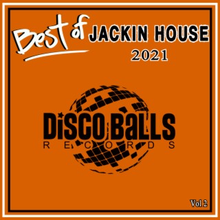 Best Of Jackin 2021 Vol 2