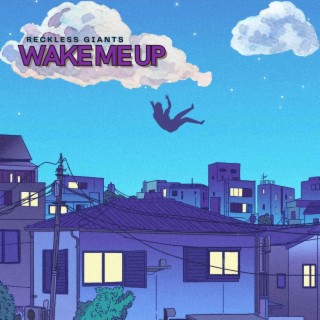 Wake Me Up lyrics | Boomplay Music