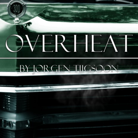 Overheat | Boomplay Music