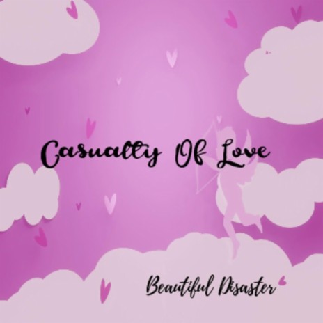 Casualty Of Love | Boomplay Music