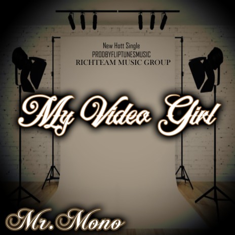 My Video Girl | Boomplay Music