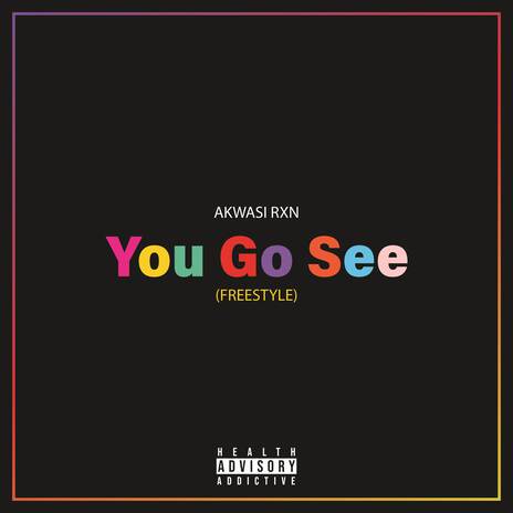 You Go See (Freestyle) | Boomplay Music