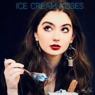 Ice Cream Kisses lyrics | Boomplay Music