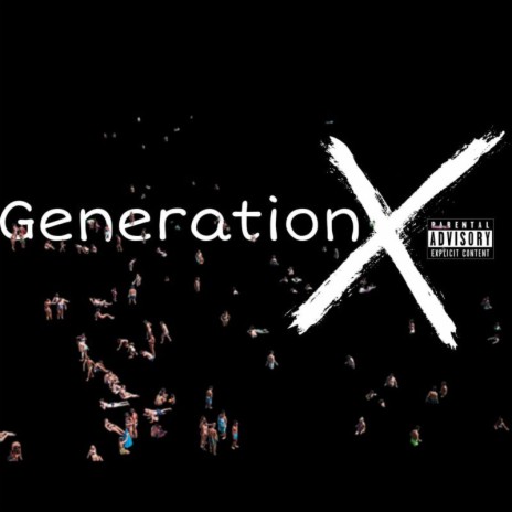 Generation X | Boomplay Music