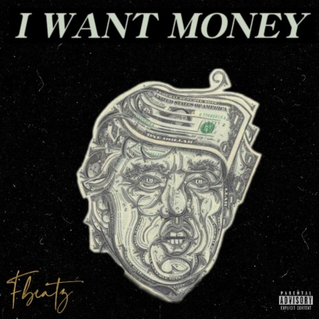 I Want Money | Boomplay Music