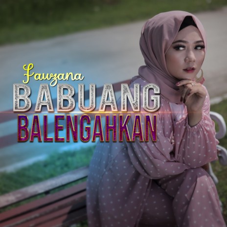 Babuang Balengahkan | Boomplay Music