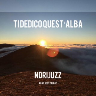 Ti dedico quest'alba