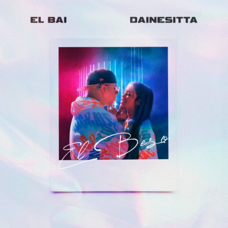 El Beso ft. Dainesitta | Boomplay Music