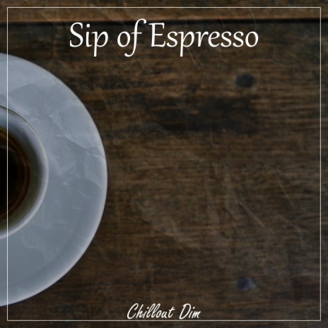 Sip of Espresso