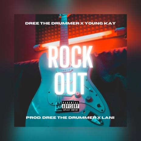 Rock Out ft. Dree The Drummer | Boomplay Music