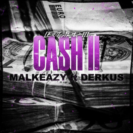 Cash II ft. Derkus | Boomplay Music