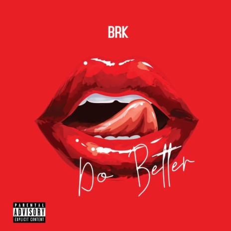 Do Better | Boomplay Music