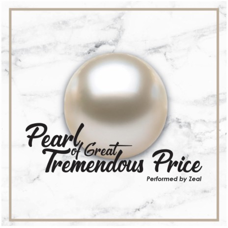 Pearl of Great Tremendous Price